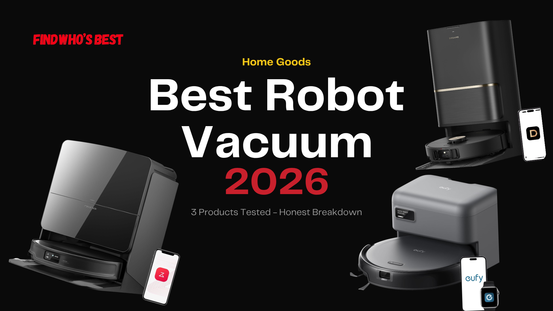Best Robot Vacuum 2026: 3 Picks That Actually Matter